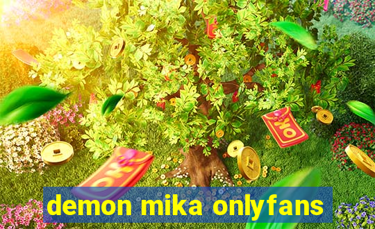 demon mika onlyfans